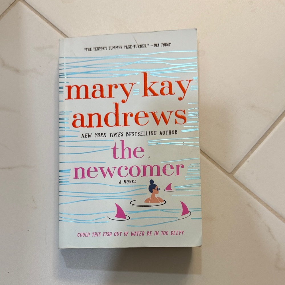 Mary Kay Andrews 'The Newcomer' Novel